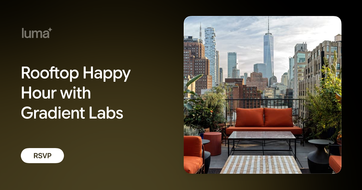 Rooftop Happy Hour with Gradient Labs